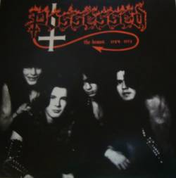 Possessed : The Demos 1984 -1993